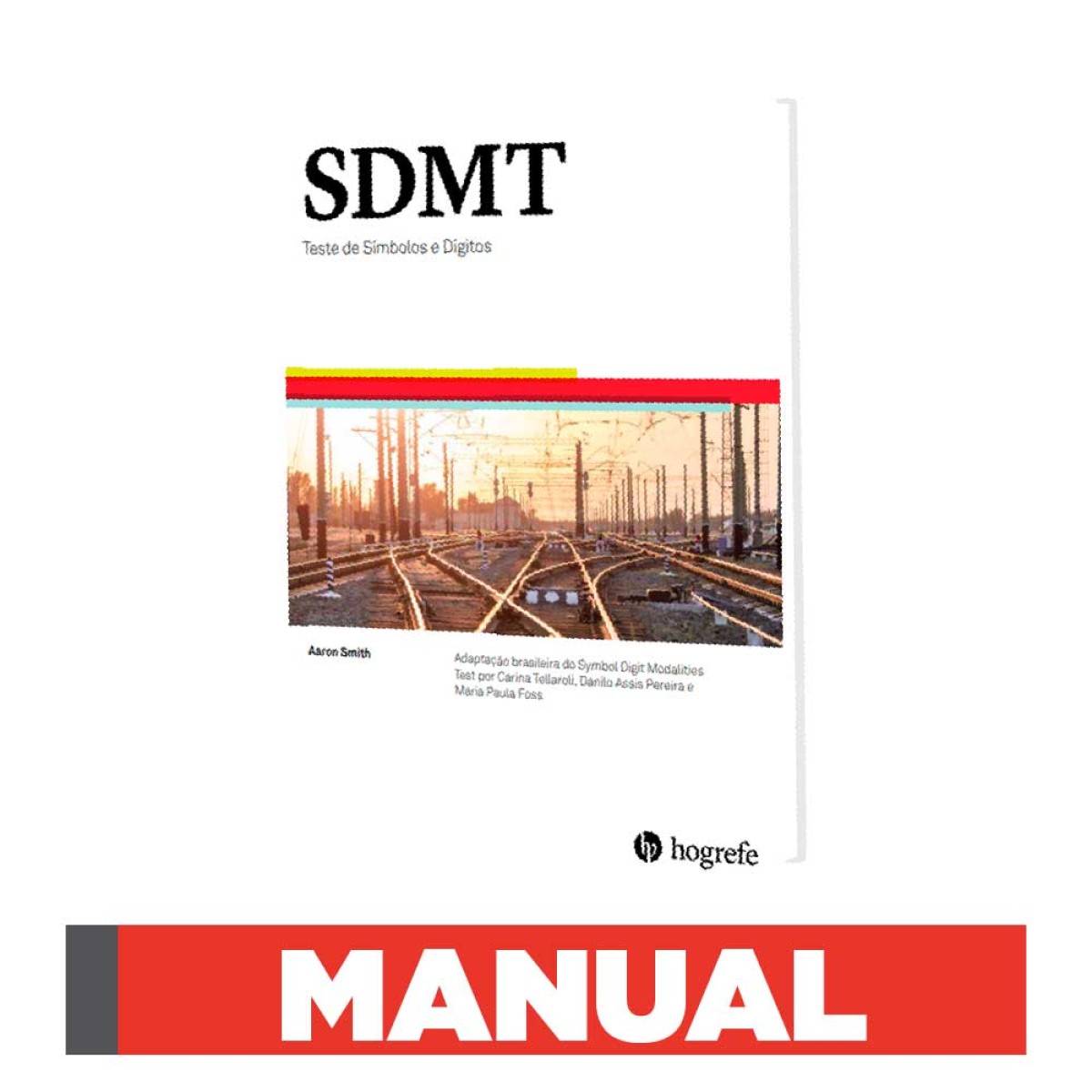 SDMT Teste de Modalidades SímboloDígito Manual